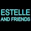 Estelle and Friends